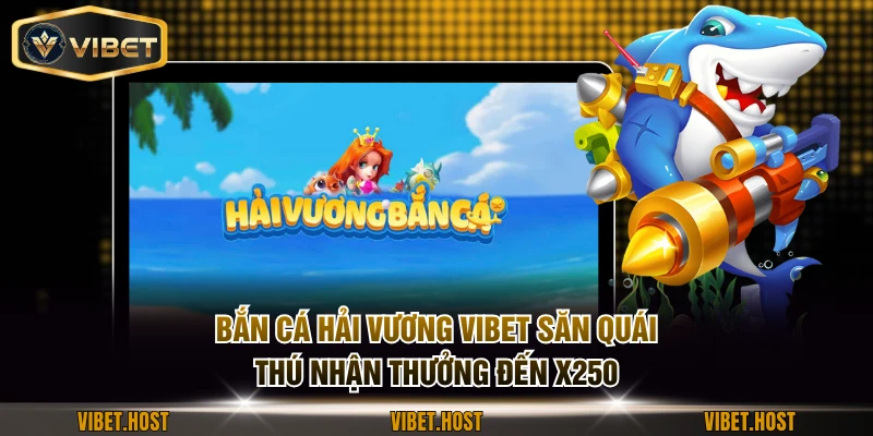 Bắn Cá Hải Vương