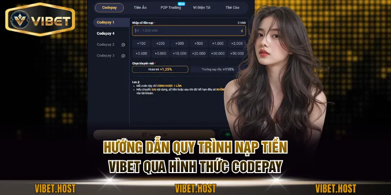 Hướng dẫn quy trình nạp tiền VIBET qua hình thức Codepay