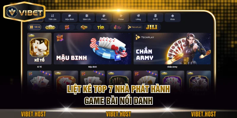 Liệt kê top 7 nhà phát hành game bài nổi danh
