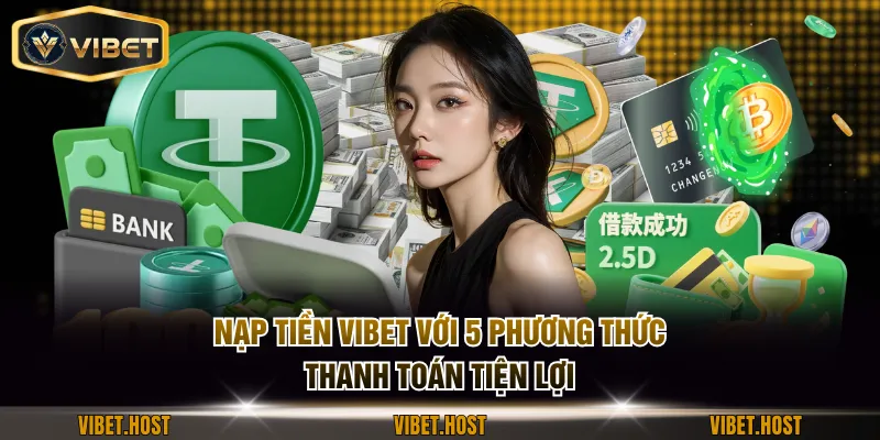 Nạp tiền VIBET