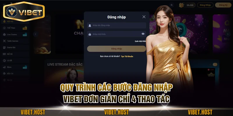 Quy trình các bước đăng nhập VIBET đơn giản chỉ 4 thao tác